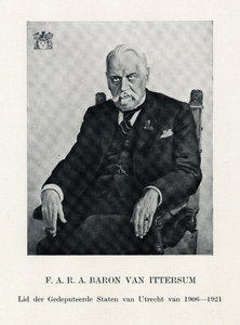105146 Portret van mr. F.A.R.A. baron van Ittersum, geboren 1865, lid van Gedeputeerde Staten van Utrecht (1906-1921), ...